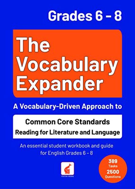 The Vocabulary Expander Common Core Standards Reading for Literature and Language Grades 6 8 by John Aston-Paperback
The Vocabulary Expander Common Core Standards Reading for Literature and Language Grades 6 8 by John Aston-Paperback