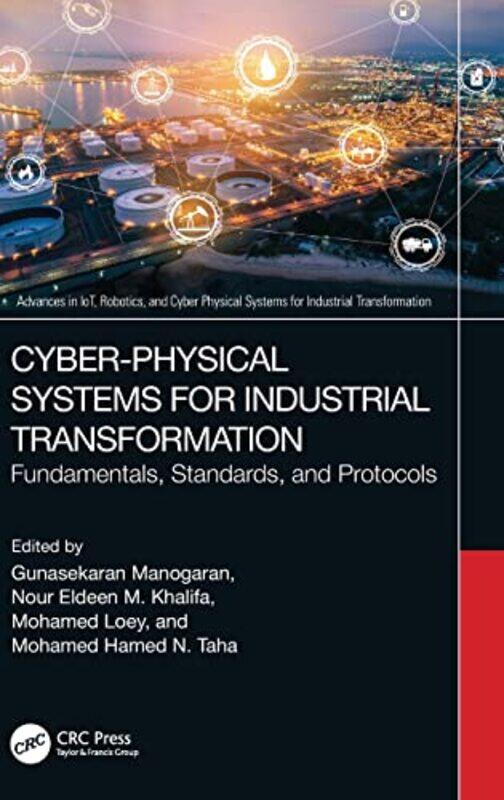 Cyberphysical Systems For Industrial Transformation by Gunasekaran Manogaran Hardcover
Cyberphysical Systems For Industrial Transformation by Gunasekaran Manogaran Hardcover