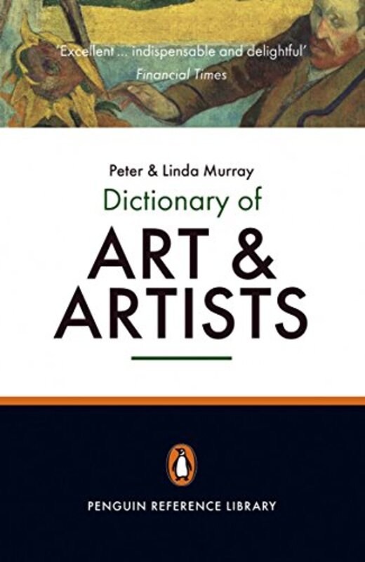 

The Penguin Dictionary of Art and Artists by Murray, Linda - Murray, Peter Paperback