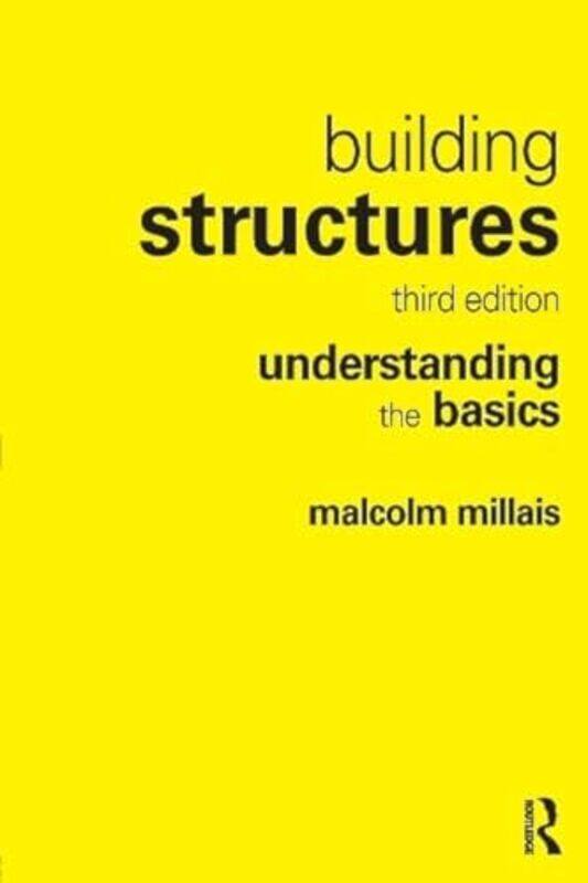 Building Structures Understanding The Basics by Millais, Malcolm - Paperback
Building Structures Understanding The Basics by Millais, Malcolm - Paperback