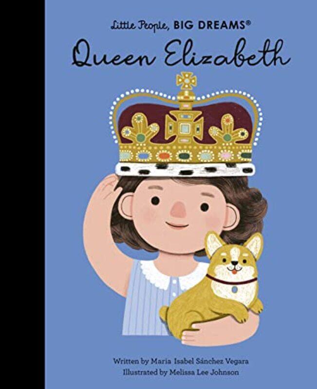 Queen Elizabeth: Volume 88 , Hardcover by Sanchez Vegara, Maria Isabel - Johnson, Melissa Lee
Queen Elizabeth: Volume 88 , Hardcover by Sanchez Vegara, Maria Isabel - Johnson, Melissa Lee