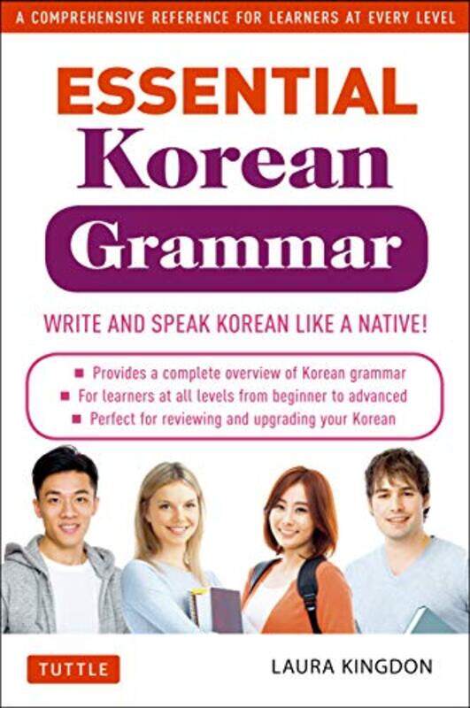 Essential Korean Grammar: Your Essential Guide To Speaking And Writing Korean Fluently! By Kingdon, Laura Paperback
Essential Korean Grammar: Your Essential Guide To Speaking And Writing Korean Fluently! By Kingdon, Laura Paperback