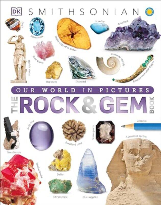 The Rock And Gem Book And Other Treasures Of The Natural World By Dk - Smithsonian Institution - Hardcover
The Rock And Gem Book And Other Treasures Of The Natural World By Dk - Smithsonian Institution - Hardcover