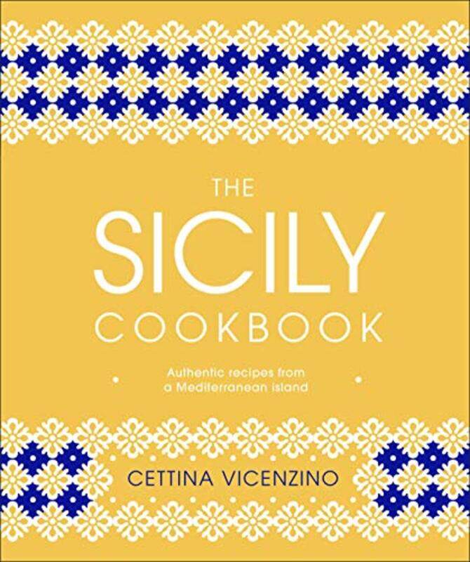 The Sicily Cookbook: Authentic Recipes from a Mediterranean Island,Hardcover,by:Vicenzino, Cettina
The Sicily Cookbook: Authentic Recipes from a Mediterranean Island,Hardcover,by:Vicenzino, Cettina