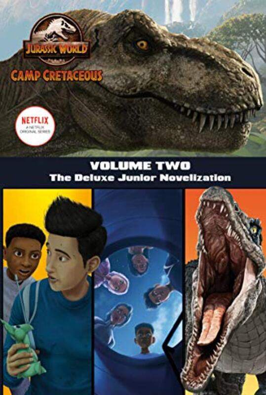 Camp Cretaceous, Volume Two: The Deluxe Junior Novelization (Jurassic World: Camp Cretaceous),Paperback,By:Behling, Steve
Camp Cretaceous, Volume Two: The Deluxe Junior Novelization (Jurassic World: Camp Cretaceous),Paperback,By:Behling, Steve