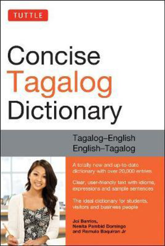 Tuttle Concise Tagalog Dictionary: Tagalog-English English-Tagalog (over 20,000 entries), Paperback Book, By: Joi Barrios
Tuttle Concise Tagalog Dictionary: Tagalog-English English-Tagalog (over 20,000 entries), Paperback Book, By: Joi Barrios