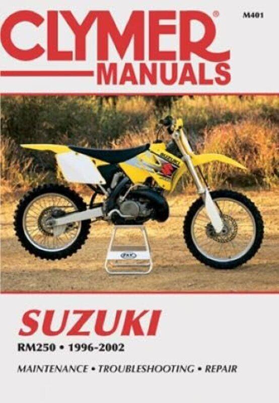 Suzuki RM250 Motorcycle 19962002 Service Repair Manual by Shail Mayaram-Paperback
Suzuki RM250 Motorcycle 19962002 Service Repair Manual by Shail Mayaram-Paperback