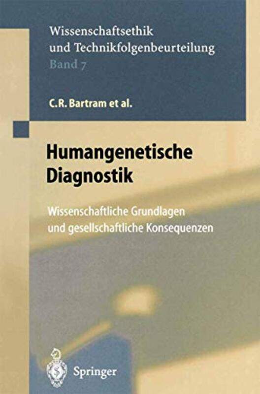 Humangenetische Diagnostik by CR BartramJP BeckmannF BreyerG FeyC FonatschB IrrgangJ TaupitzK-M SeelF Thiele-Paperback
Humangenetische Diagnostik by CR BartramJP BeckmannF BreyerG FeyC FonatschB IrrgangJ TaupitzK-M SeelF Thiele-Paperback