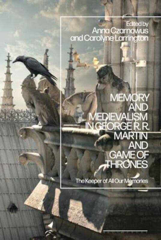 Memory and Medievalism in George RR Martin and Game of Thrones by Paul Mendes-Flohr-Hardcover
Memory and Medievalism in George RR Martin and Game of Thrones by Paul Mendes-Flohr-Hardcover