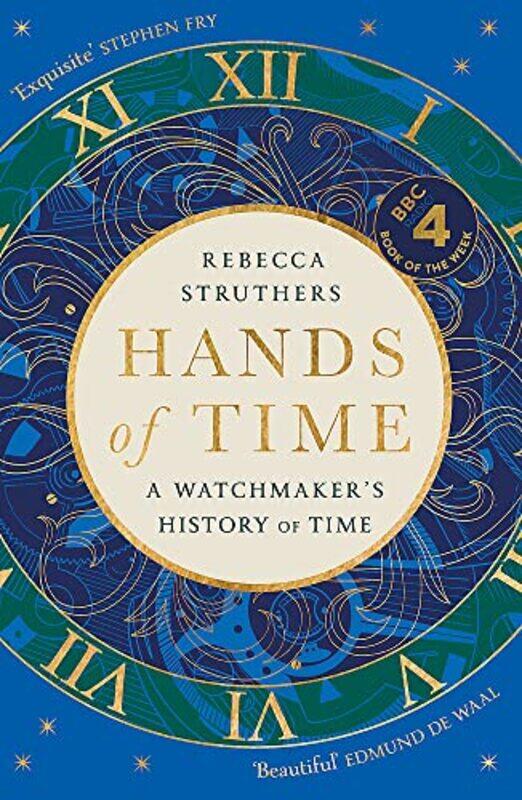 Hands Of Time A Watchmakers History Of Time. An Exquisite Book Stephen Fry By Struthers, Rebecca Hardcover
Hands Of Time A Watchmakers History Of Time. An Exquisite Book Stephen Fry By Struthers, Rebecca Hardcover