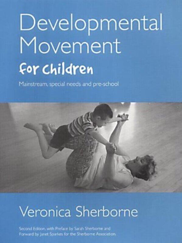 Developmental Movement for Children by Paul HewittJohn SuchockiLeslie Hewitt-Paperback
Developmental Movement for Children by Paul HewittJohn SuchockiLeslie Hewitt-Paperback