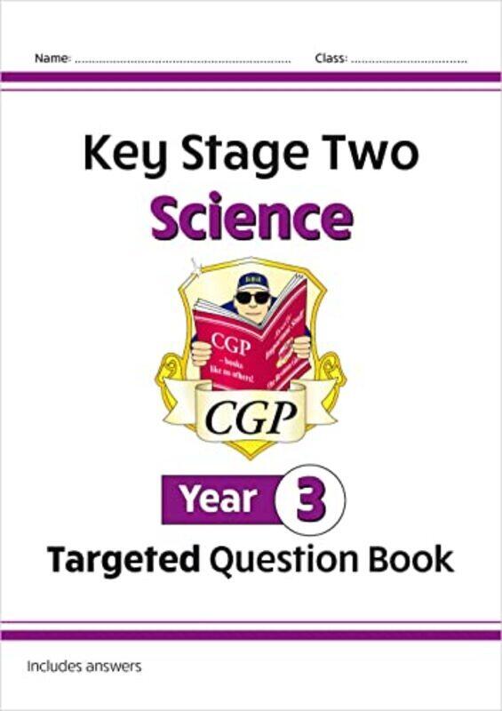 New KS2 Science Year 3 Targeted Question Book (includes answers) , Paperback by CGP Books - CGP Books
New KS2 Science Year 3 Targeted Question Book (includes answers) , Paperback by CGP Books - CGP Books