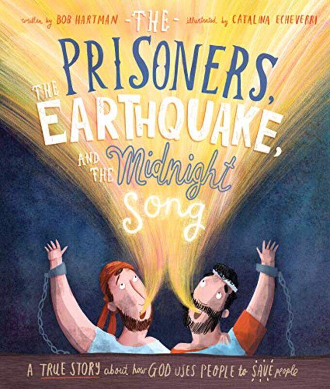 The Prisoners the Earthquake and the Midnight Song Storybook by Bob HartmanCatalina Echeverri-Hardcover
The Prisoners the Earthquake and the Midnight Song Storybook by Bob HartmanCatalina Echeverri-Hardcover