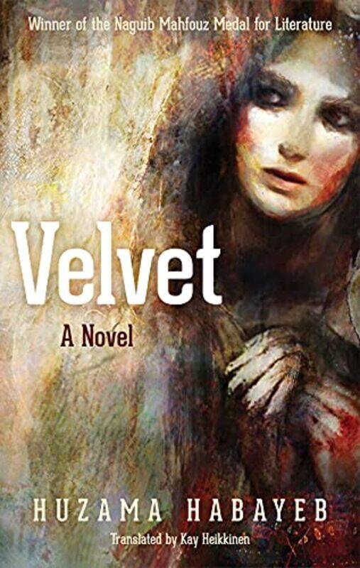 Velvet by Huzama HabayebKay University of Chicago HeikkinenKay University of Chicago Heikkinen-Paperback
Velvet by Huzama HabayebKay University of Chicago HeikkinenKay University of Chicago Heikkinen-Paperback