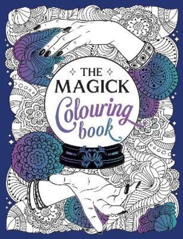 The Magick Colouring Book: A Spellbinding Journey of Colour and Creativity,Paperback,ByPublishers, Summersdale
The Magick Colouring Book: A Spellbinding Journey of Colour and Creativity,Paperback,ByPublishers, Summersdale