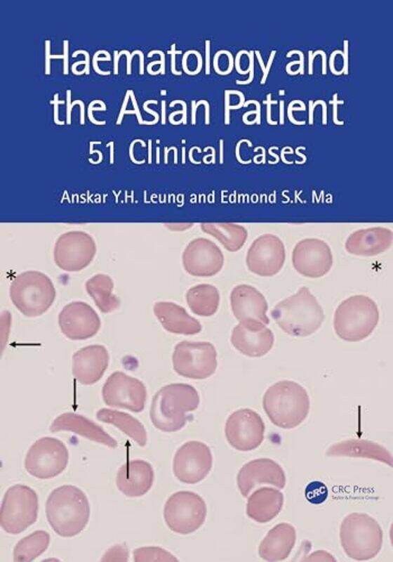 Haematology and the Asian Patient by Anskar Y.H. (University of Hong Kong) LeungEdmond S K Ma -Paperback
Haematology and the Asian Patient by Anskar Y.H. (University of Hong Kong) LeungEdmond S K Ma -Paperback