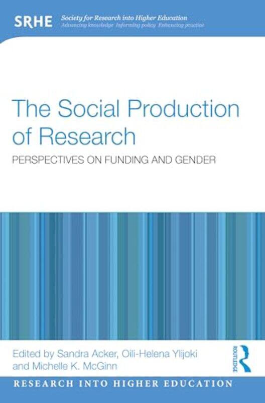 The Social Production Of Research by Sandra, PhD AckerOili-Helena YlijokiMichelle K McGinn-Paperback
The Social Production Of Research by Sandra, PhD AckerOili-Helena YlijokiMichelle K McGinn-Paperback