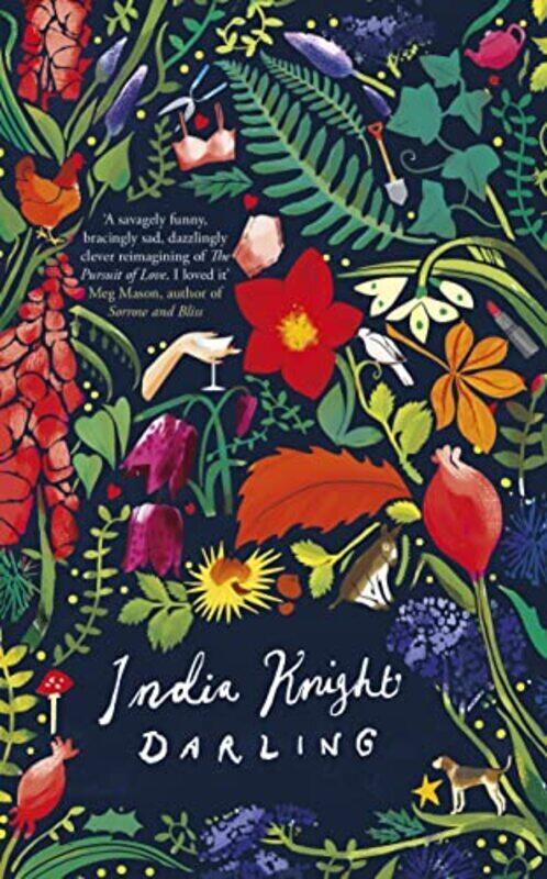 Darling: A razor-sharp, gloriously funny retelling of Nancy Mitfords The Pursuit of Love , Hardcover by Knight, India
Darling: A razor-sharp, gloriously funny retelling of Nancy Mitfords The Pursuit of Love , Hardcover by Knight, India