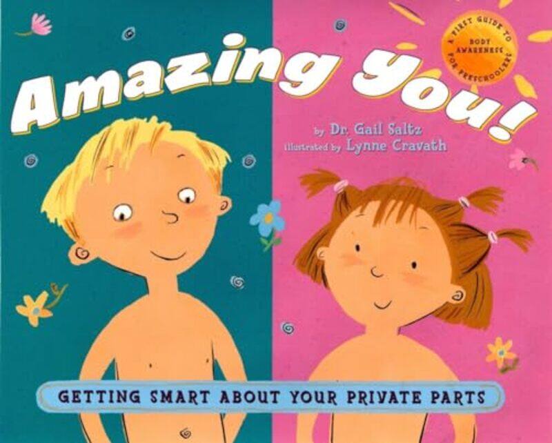 Amazing You Getting Smart About Your Private Parts by Dr Gail SaltzLynne Avril Cravath-Hardcover
Amazing You Getting Smart About Your Private Parts by Dr Gail SaltzLynne Avril Cravath-Hardcover