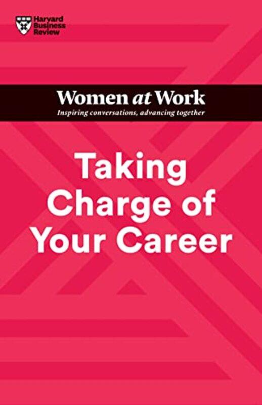 Taking Charge of Your Career HBR Women at Work Series by Harvard Business ReviewDorie ClarkAvivah Wittenberg-CoxStacy AbramsLara Hodgson-Paperback
Taking Charge of Your Career HBR Women at Work Series by Harvard Business ReviewDorie ClarkAvivah Wittenberg-CoxStacy AbramsLara Hodgson-Paperback