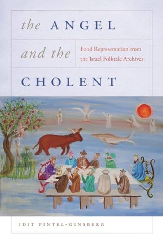 The Angel and the Cholent by Idit Pintel-GinsbergIdit Pintel-Ginsberg-Paperback
The Angel and the Cholent by Idit Pintel-GinsbergIdit Pintel-Ginsberg-Paperback