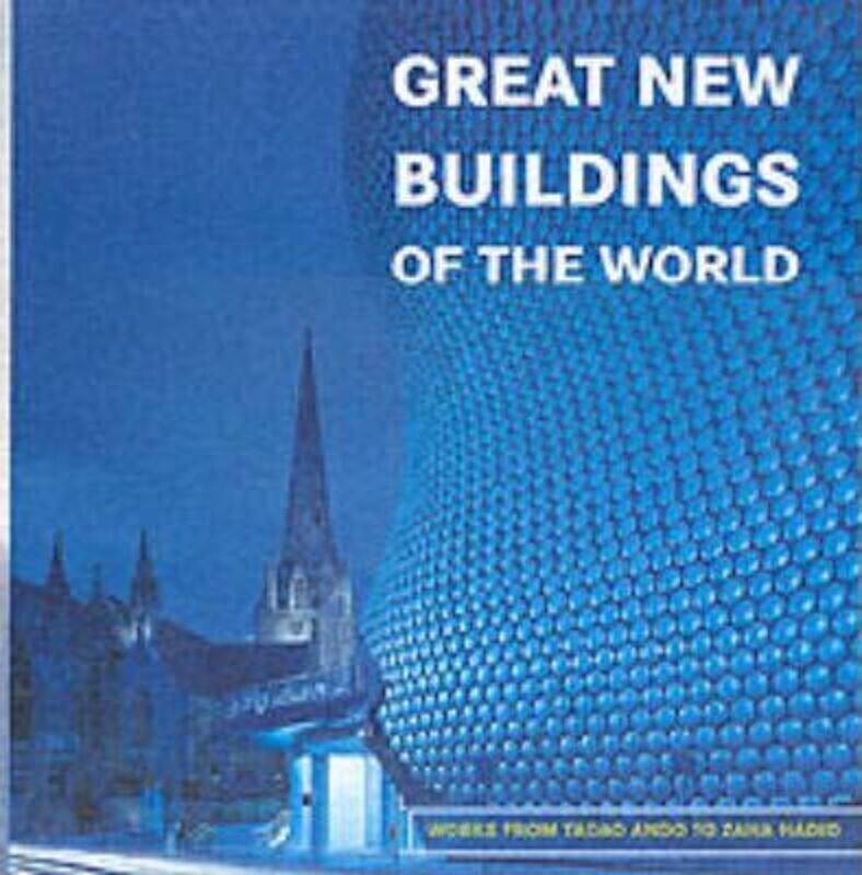 Great New Buildings of the World : Works from Tadao Ando to Zaha Hadid.Hardcover,By :Ana G. Canizares
Great New Buildings of the World : Works from Tadao Ando to Zaha Hadid.Hardcover,By :Ana G. Canizares