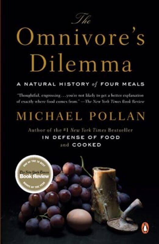 The Omnivores Dilemma: A Natural History of Four Meals , Paperback by Michael Pollan
The Omnivores Dilemma: A Natural History of Four Meals , Paperback by Michael Pollan