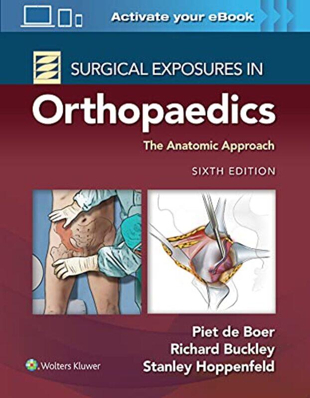 Surgical Exposures In Orthopaedics The Anatomic Approach by Dr. Piet De Boer - Paperback
Surgical Exposures In Orthopaedics The Anatomic Approach by Dr. Piet De Boer - Paperback
