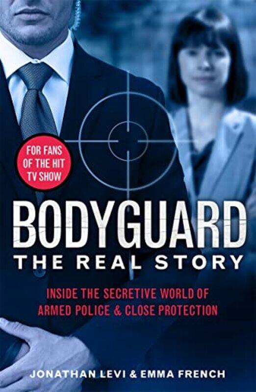 Bodyguard The Real Story by Jonathan LeviEmma FrenchJonathan Levi and Emma French-Paperback
Bodyguard The Real Story by Jonathan LeviEmma FrenchJonathan Levi and Emma French-Paperback