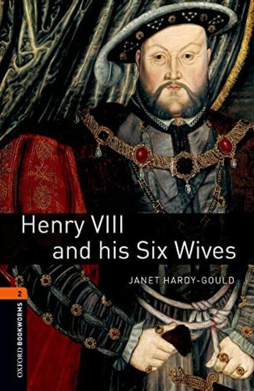 Oxford Bookworms Library Level 2 Henry VIII and his Six Wives by Anthony Hillman-Paperback
Oxford Bookworms Library Level 2 Henry VIII and his Six Wives by Anthony Hillman-Paperback