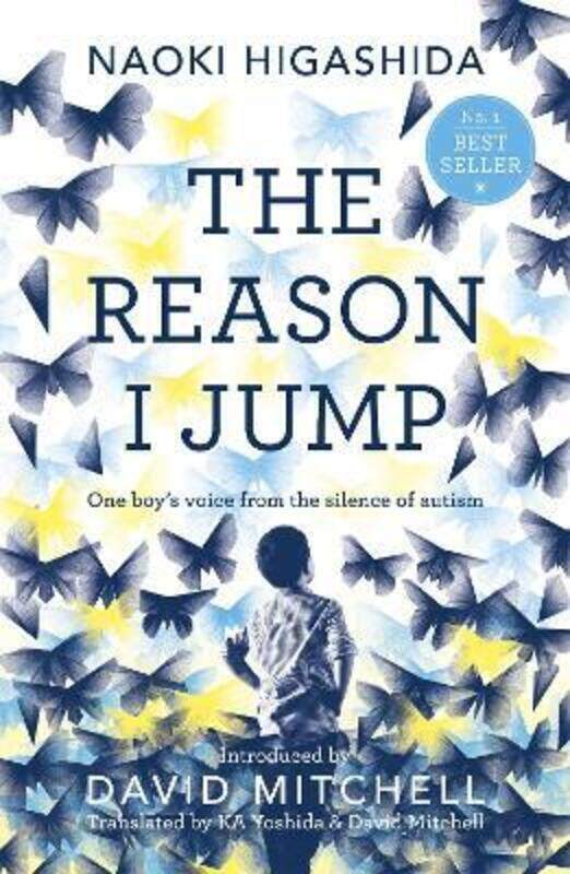 The Reason I Jump: One Boy's Voice from the Silence of Autism.paperback,By :Naoki Higashida
The Reason I Jump: One Boy's Voice from the Silence of Autism.paperback,By :Naoki Higashida