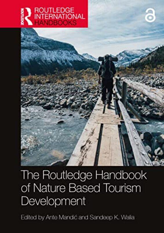 The Routledge Handbook Of Nature Based Tourism Development by Ante MandicSandeep K Walia-Hardcover
The Routledge Handbook Of Nature Based Tourism Development by Ante MandicSandeep K Walia-Hardcover