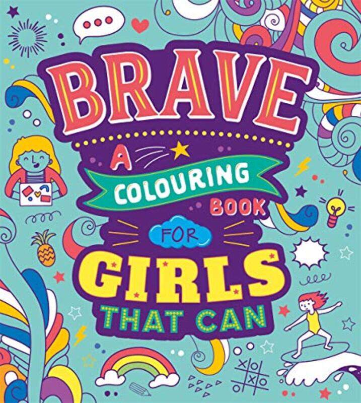 Brave A Colouring Book for Girls That Can by Autumn Publishing-Paperback
Brave A Colouring Book for Girls That Can by Autumn Publishing-Paperback