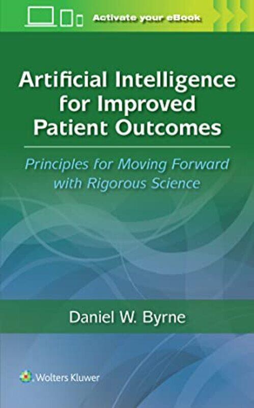 Artificial Intelligence for Improved Patient Outcomes by C Scott Queen's University Belfast UK DixonBeat University of Warwick UK Kumin-Paperback
Artificial Intelligence for Improved Patient Outcomes by C Scott Queen's University Belfast UK DixonBeat University of Warwick UK Kumin-Paperback