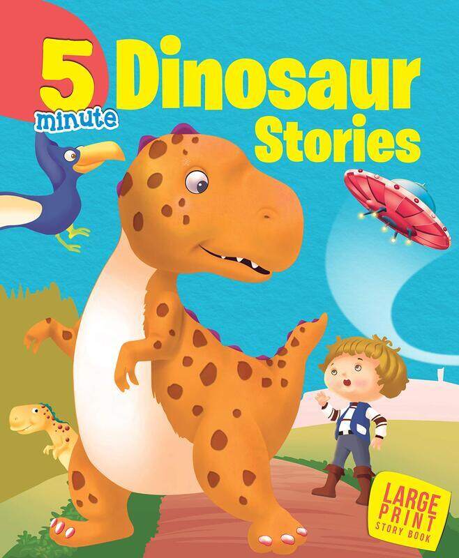 5 Minute Dinosaur Stories: Large Print, Hardcover Book, By: Om Books International
5 Minute Dinosaur Stories: Large Print, Hardcover Book, By: Om Books International