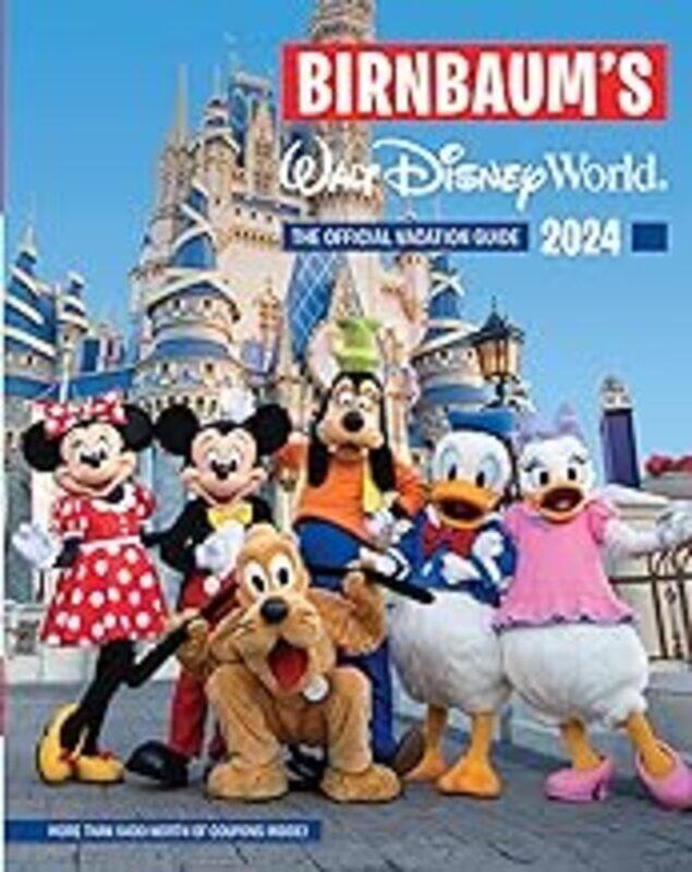 Birnbaums 2024 Walt Disney World: The Official Vacation Guide by Birnbaum Guides - Paperback
Birnbaums 2024 Walt Disney World: The Official Vacation Guide by Birnbaum Guides - Paperback
