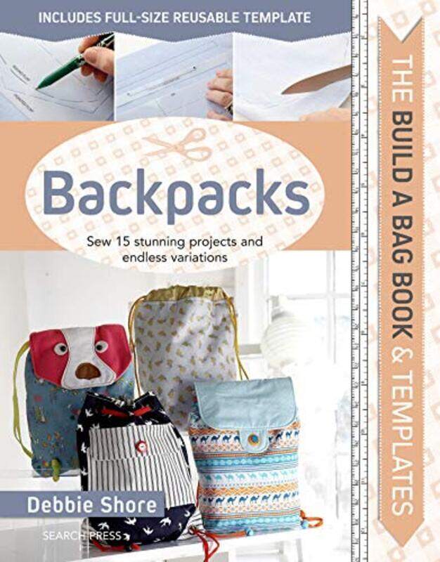 The Build A Bag Book Backpacks Sew 15 Stunning Projects And Endless Variations by Shore, Debbie Hardcover
The Build A Bag Book Backpacks Sew 15 Stunning Projects And Endless Variations by Shore, Debbie Hardcover