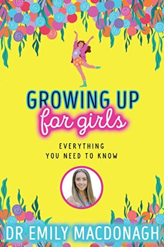 Growing Up for Girls Everything You Need to Know by Roger HellandMark Buchanan-Paperback
Growing Up for Girls Everything You Need to Know by Roger HellandMark Buchanan-Paperback