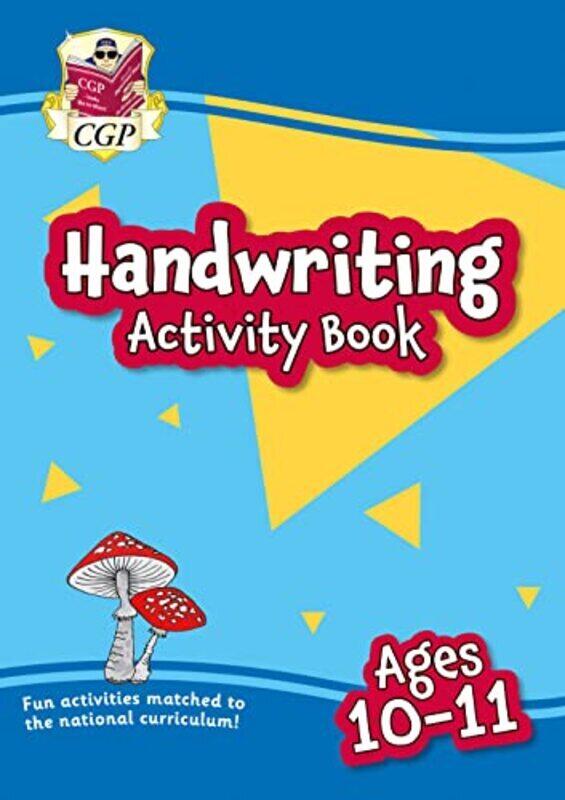 New Handwriting Activity Book for Ages 1011 Year 6 by CGP Books - CGP Books Paperback
New Handwriting Activity Book for Ages 1011 Year 6 by CGP Books - CGP Books Paperback