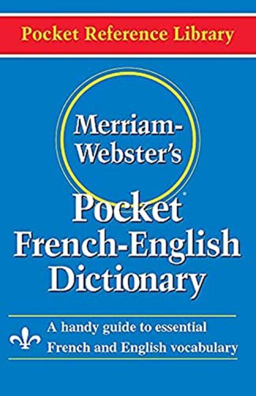 Merriam Webster Pocket French-English Dictionary,Paperback,By:Merriam-Webster Inc
Merriam Webster Pocket French-English Dictionary,Paperback,By:Merriam-Webster Inc