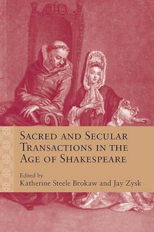 Sacred and Secular Transactions in the Age of Shakespeare by Alison Milford-Paperback
Sacred and Secular Transactions in the Age of Shakespeare by Alison Milford-Paperback