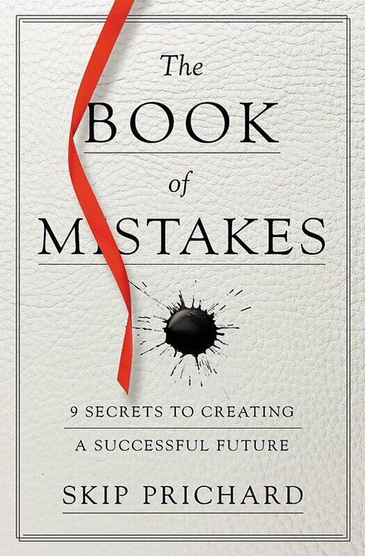 The Book of Mistakes: 9 Secrets to Creating a Successful Future, Paperback Book, By: Skip Prichard
The Book of Mistakes: 9 Secrets to Creating a Successful Future, Paperback Book, By: Skip Prichard
