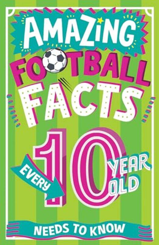 Amazing Football Facts Every 10 Year Old Needs to Know by Klaus MeierJose A Garcia-AvilesAndy KaltenbrunnerColin PorlezzaVinzenz WyssRenee LugschitzKo
Amazing Football Facts Every 10 Year Old Needs to Know by Klaus MeierJose A Garcia-AvilesAndy KaltenbrunnerColin PorlezzaVinzenz WyssRenee LugschitzKo