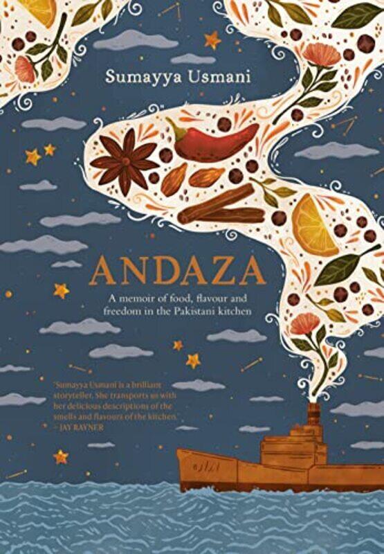 Andaza A Memoir Of Food Flavour And Freedom In The Pakistani Kitchen By Usmani, Sumayya Hardcover
Andaza A Memoir Of Food Flavour And Freedom In The Pakistani Kitchen By Usmani, Sumayya Hardcover