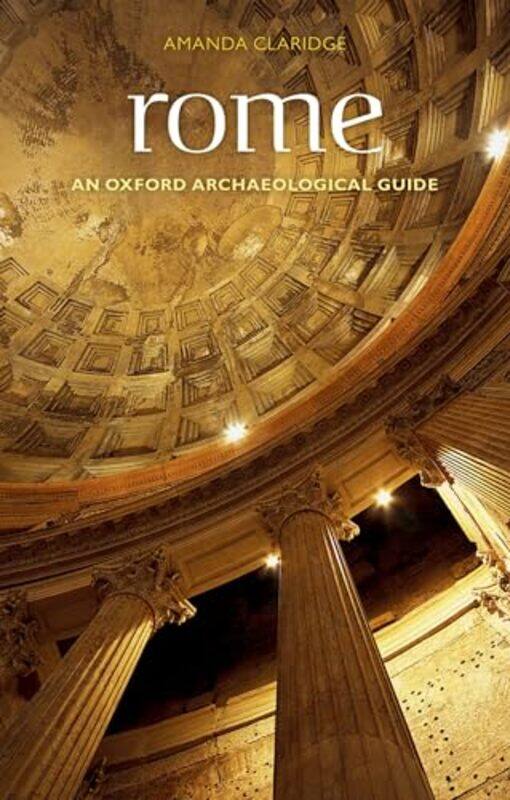 Rome by Amanda Reader in Classical Archaeology, Royal Holloway, University of London Claridge-Paperback
Rome by Amanda Reader in Classical Archaeology, Royal Holloway, University of London Claridge-Paperback