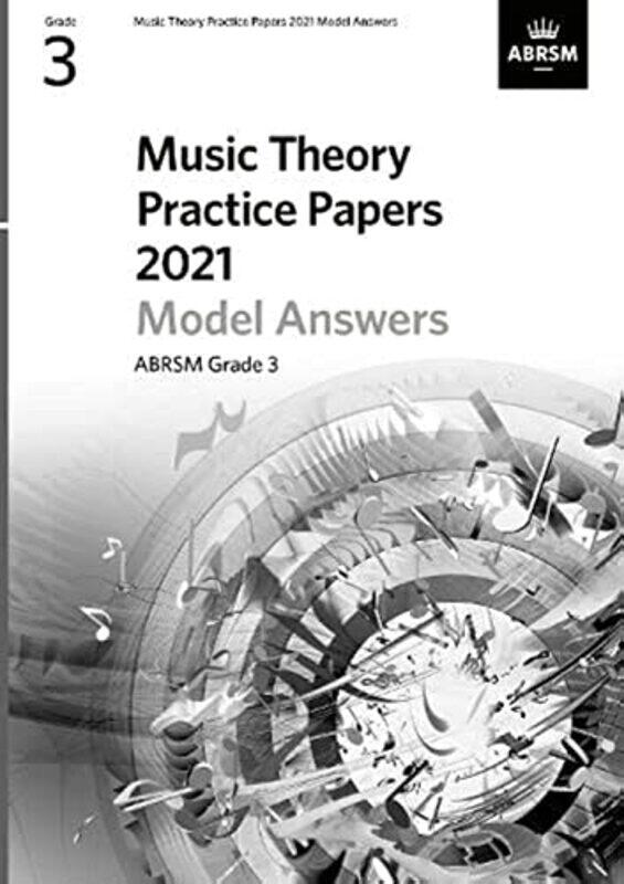 Music Theory Practice Papers Model Answers 2021 Abrsm Grade 3 By Abrsm -Paperback
Music Theory Practice Papers Model Answers 2021 Abrsm Grade 3 By Abrsm -Paperback