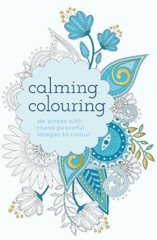 Calming Colouring: De-Stress with these Peaceful Images to Colour,Paperback by Willow, Tansy
Calming Colouring: De-Stress with these Peaceful Images to Colour,Paperback by Willow, Tansy