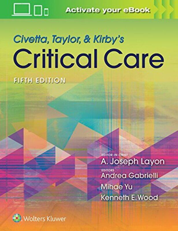 Civetta Taylor and Kirbys Critical Care Medicine by Andrea GabrielliMihae YuDr Kenneth E Wood-Hardcover
Civetta Taylor and Kirbys Critical Care Medicine by Andrea GabrielliMihae YuDr Kenneth E Wood-Hardcover