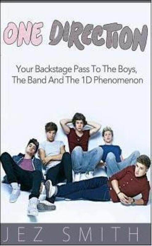 One Direction: Your Backstage Pass to the Boys, The Band, and The,Paperback,BySmith, Jez
One Direction: Your Backstage Pass to the Boys, The Band, and The,Paperback,BySmith, Jez
