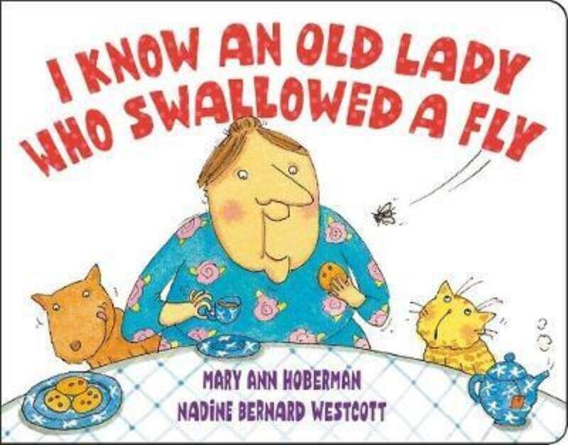 I Know an Old Lady Who Swallowed a Fly.paperback,By :Hoberman, Mary Ann - Westcott, Nadine Bernard
I Know an Old Lady Who Swallowed a Fly.paperback,By :Hoberman, Mary Ann - Westcott, Nadine Bernard